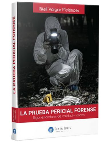 LA PRUEBA PERICIAL FORENSE..